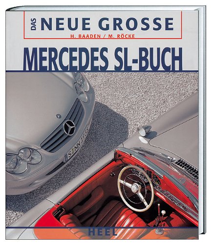 Das Neue Große Mercedes SL-Buch Leisure, Home & Garden