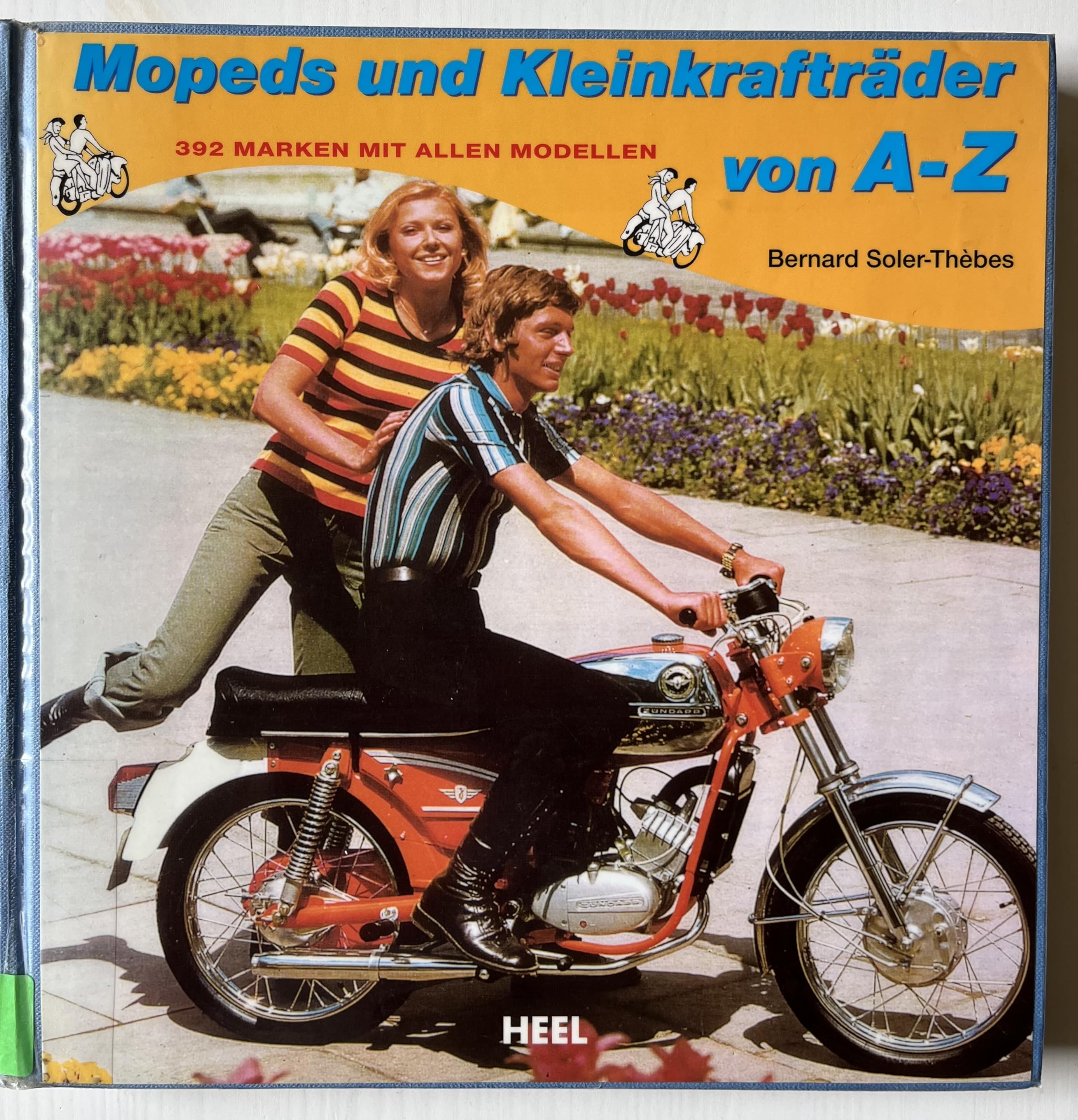 Mopeds und Kleinkrafträder von A-Z: 392 Marken mit allen Modellen Leisure, Home & Garden