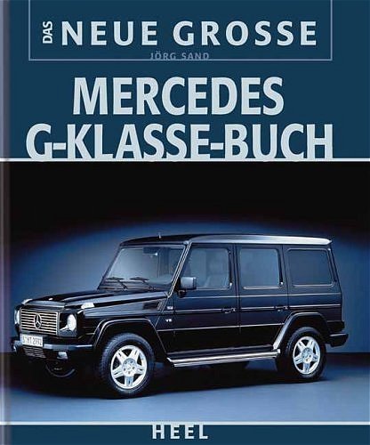 Das neue große Mercedes G-Klasse-Buch Leisure, Home & Garden