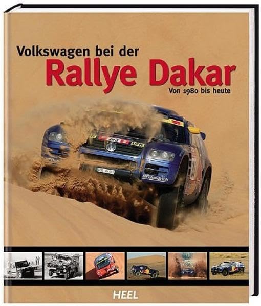 Volkswagen bei der Rallye Dakar: Von 1980 bis heute Leisure, Home & Garden
