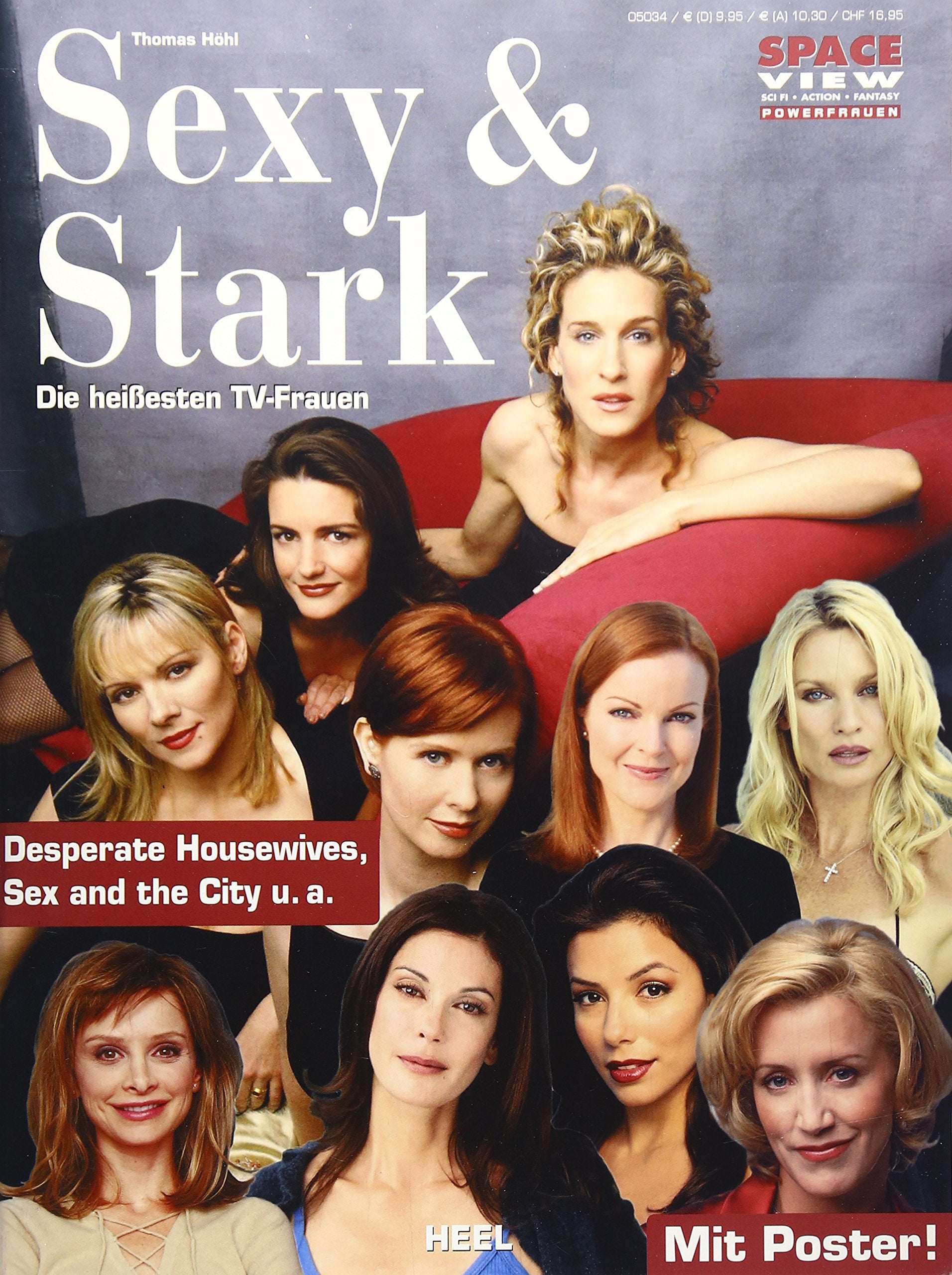 Sexy & Stark - Die heißesten TV-Frauen: Desperate Housewives, Sex and the City, Ally McBeal u.a. Film, Art & Culture