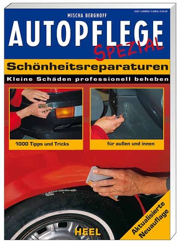 Autopflege Spezial: Schönheitsreparaturen: Kleine Schäden professionell beheben Leisure, Home & Garden