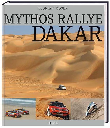 Mythos Rallye Dakar: 25 Jahre Motorsport om Wüstensand Leisure & Fun