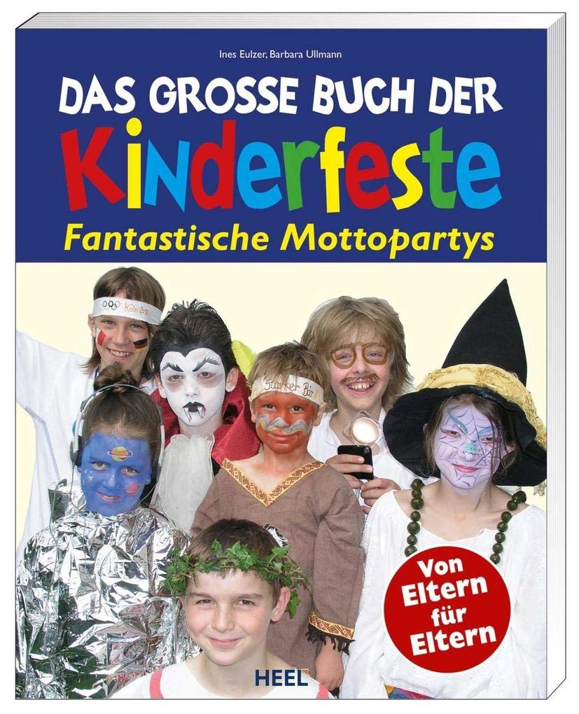 Das große Buch der Kinderfeste Leisure, Home & Garden