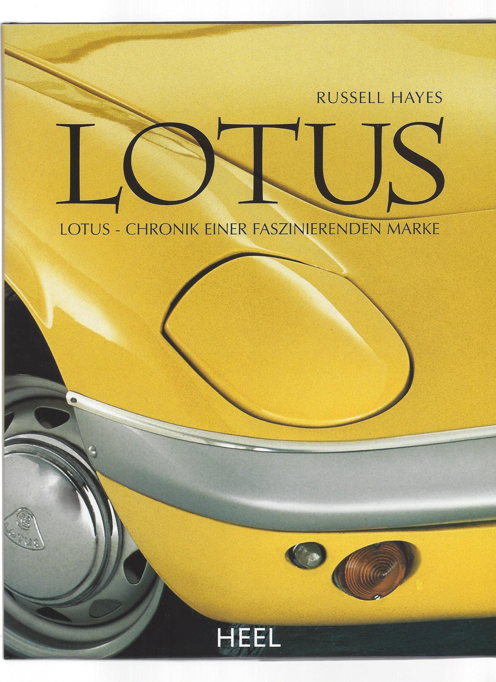Lotus: Chronik einer faszinierenden Marke Leisure, Home & Garden