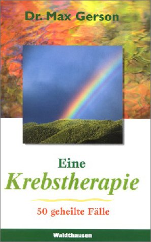 Eine Krebstherapie: Fünfzig geheilte Fälle Medicine