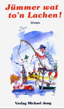 Jümmer wat to'n Lachen!: Döntjes Contemporary literature