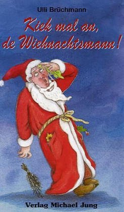 Kiek mal an, de Wiehnachtsmann! Contemporary literature