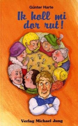 Ik holl mi dor rut!: Plattdeutsche Plaudereien Contemporary literature