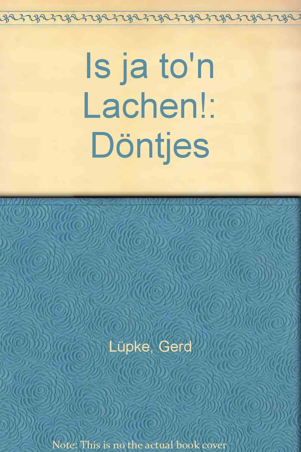 Is ja to 'n Lachen!: Döntjes Humour & Satire