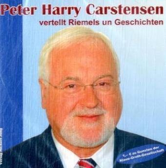 Peter Harry Carstensen vertellt Riemels un Geschichten Contemporary literature
