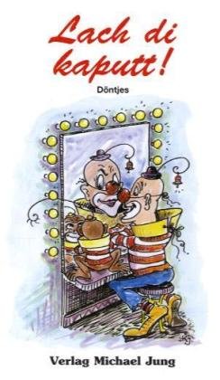 Lach di kaputt!: Döntjes Contemporary literature