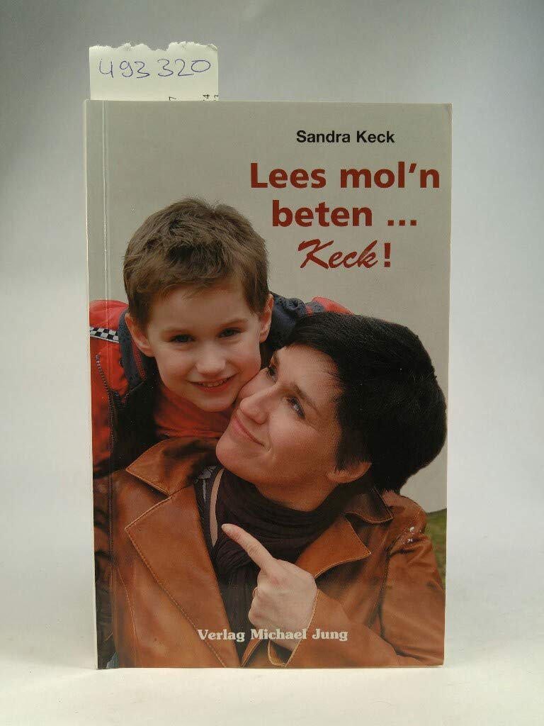 Lees mol´n beten...Keck!: 'Hör mal'n beten to'-Geschichten Contemporary literature