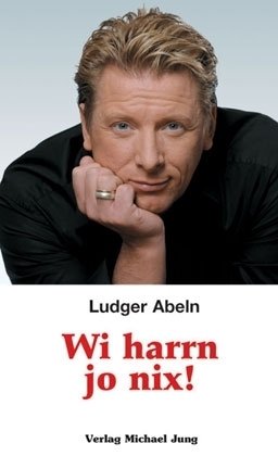 Wi harrn jo nix!: Plattdeutsch Fiction