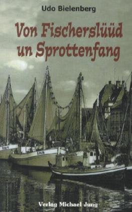 Von Fischerslüüd un Sprottenfang Contemporary literature