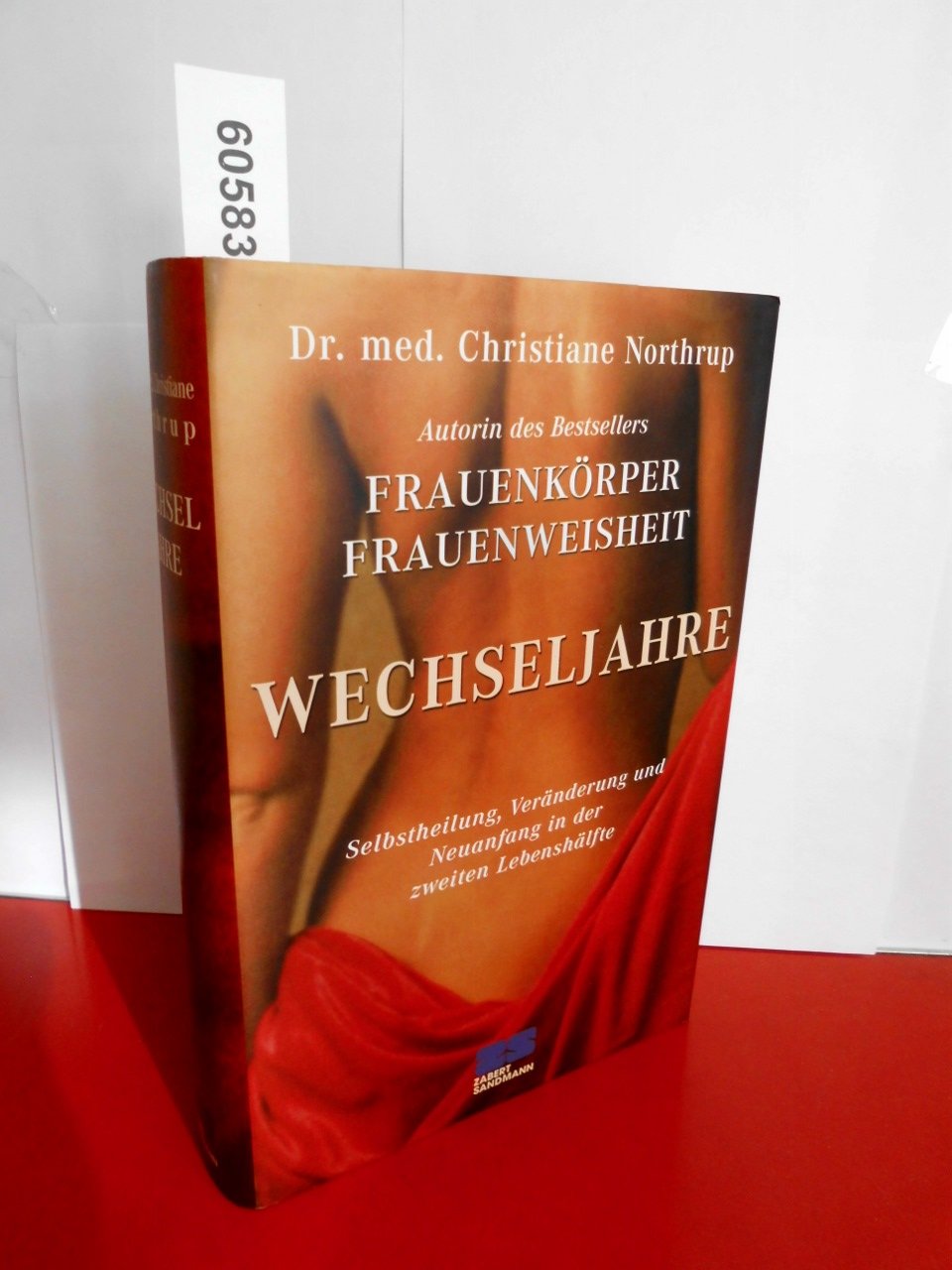 Wechseljahre. Selbstheilung, Veränderung und Neuanfang in der zweiten Lebenshälfte Health, Nutrition & Fitness