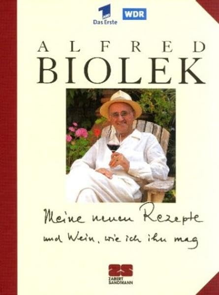 Meine neuen Rezepte und Wein wie ich ihn mag. Jubiläumsausgabe. Cooking & Enjoying