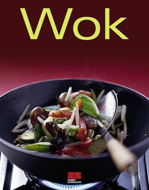 Wok: Ausgezeichnet mit dem Gourmand World Cookbook Award, Beste Kochbuchserie Deutschlands (Trendkochbuch (20)) Leisure, Home & Garden