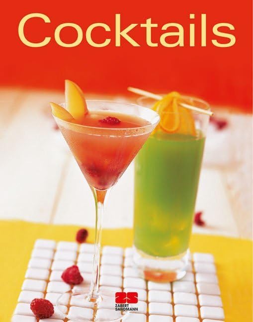 Cocktails: Ausgezeichnet mit dem Gourmand World Cookbook Award, Beste Kochbuchserie Deutschlands (Trendkochbuch (20)) Leisure, Home & Garden