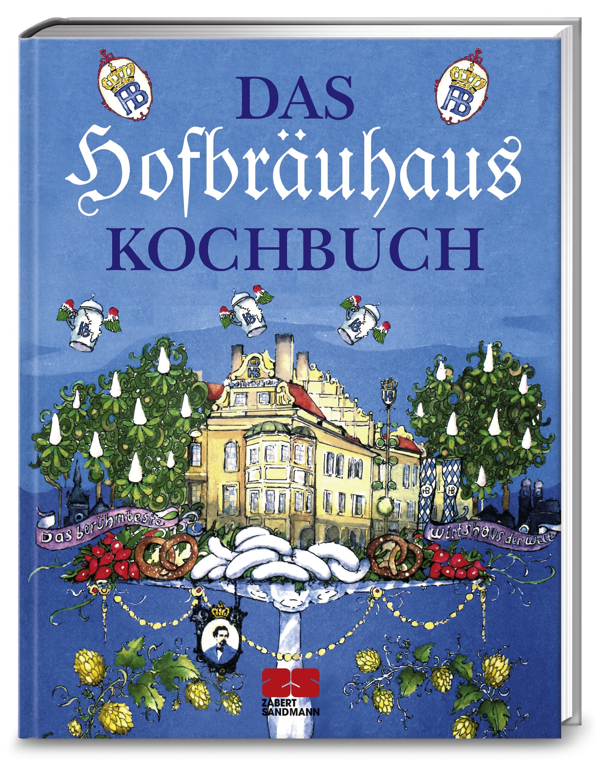 Das Hofbräuhaus-Kochbuch Leisure, Home & Garden