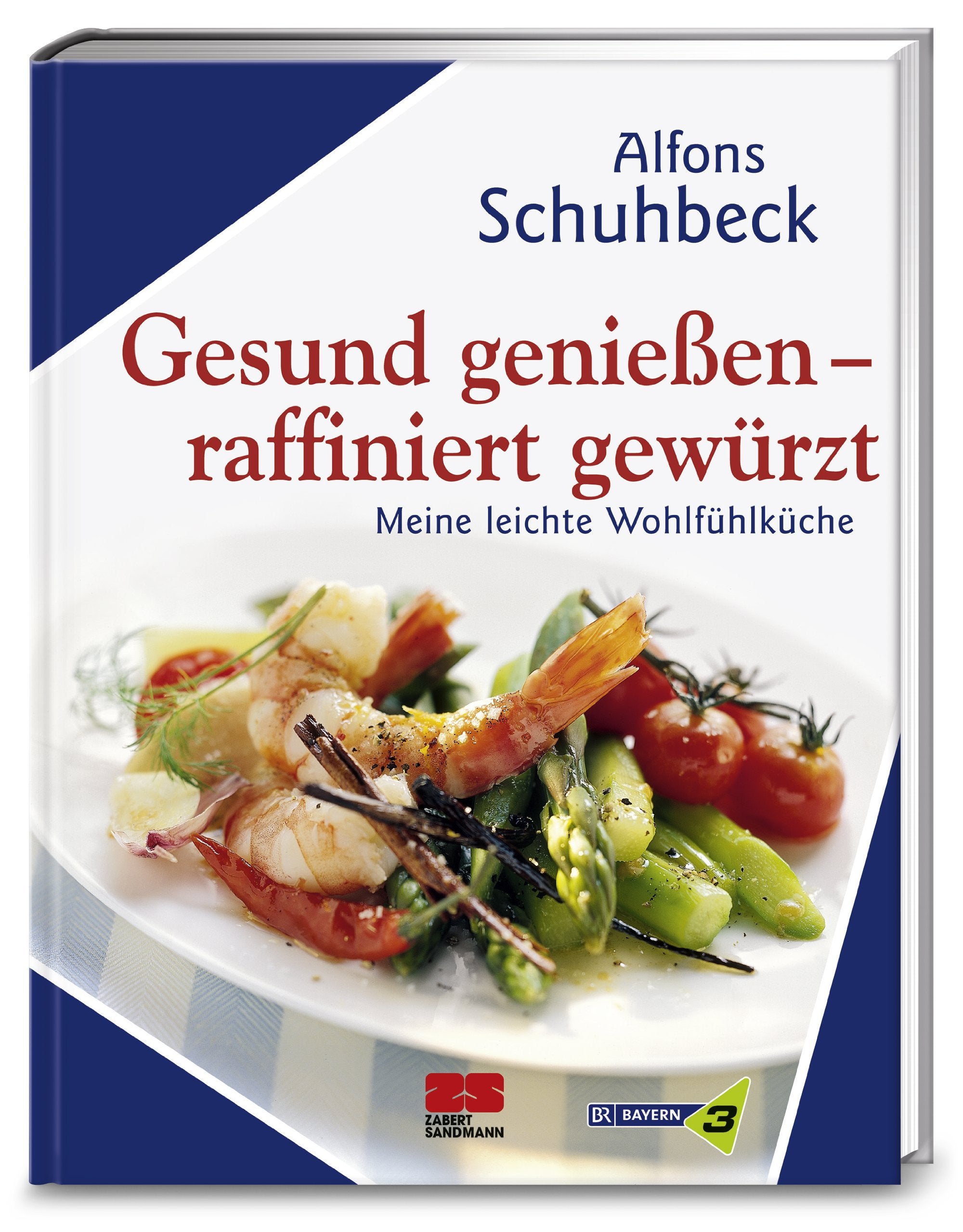 Gesund genießen - raffiniert gewürzt Leisure, Home & Garden