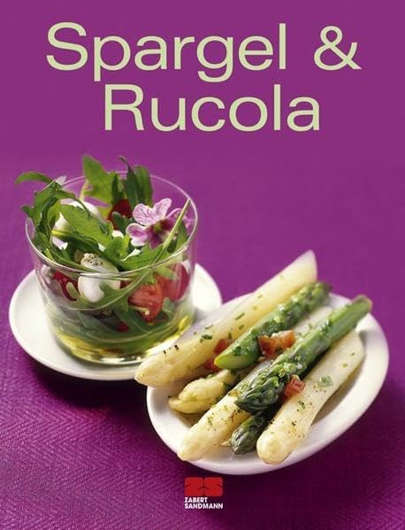 Spargel & Rucola: Ausgezeichnet mit dem Gourmand World Cookbook Award, Beste Kochbuchserie Deutschlands (Trendkochbuch (20)) Leisure, Home & Garden