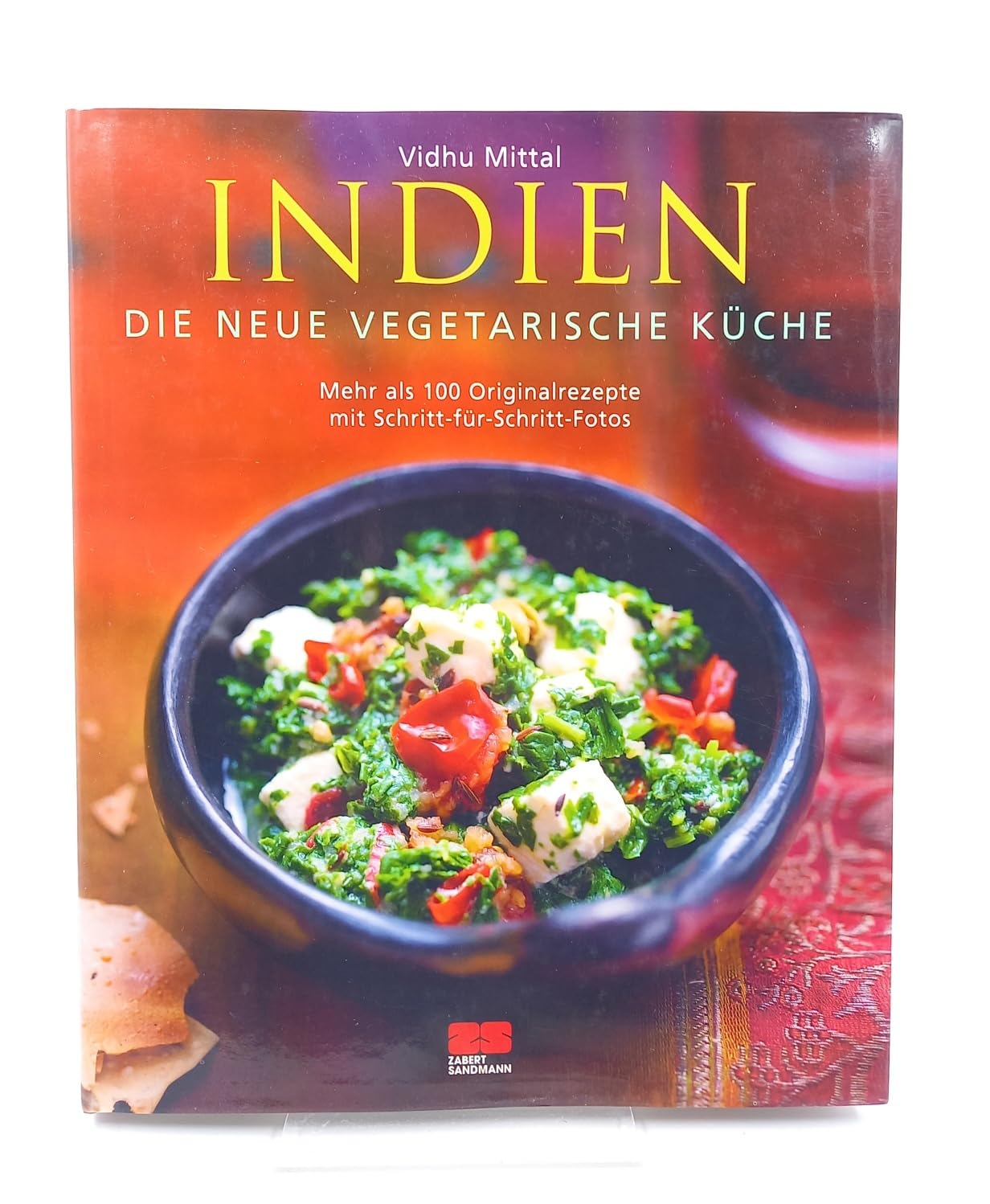 Indien - Die neue vegetarische Küche: Mehr als 100 Originalrezepte mit Schritt-für-Schritt-Fotos Leisure, Home & Garden