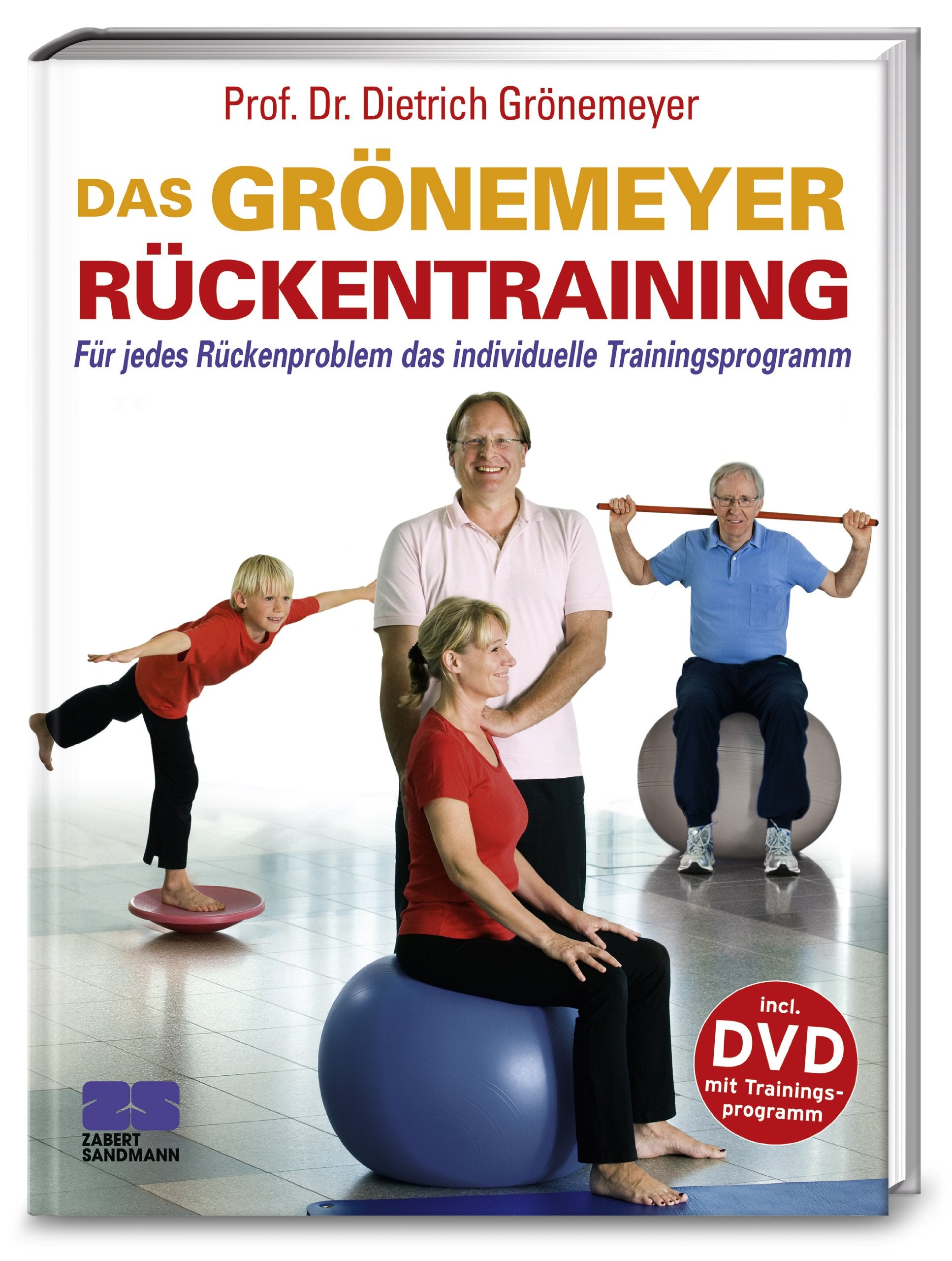 Das Grönemeyer Rückentraining: Für jedes Rückenproblem das individuelle Trainingsprogramm Medicine