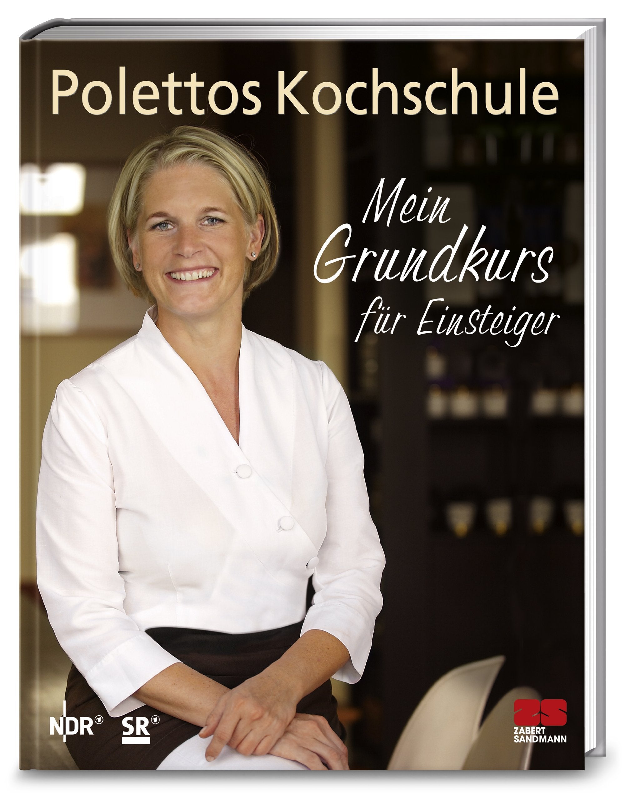 Polettos Kochschule: Mein Grundkurs für Einsteiger Leisure, Home & Garden