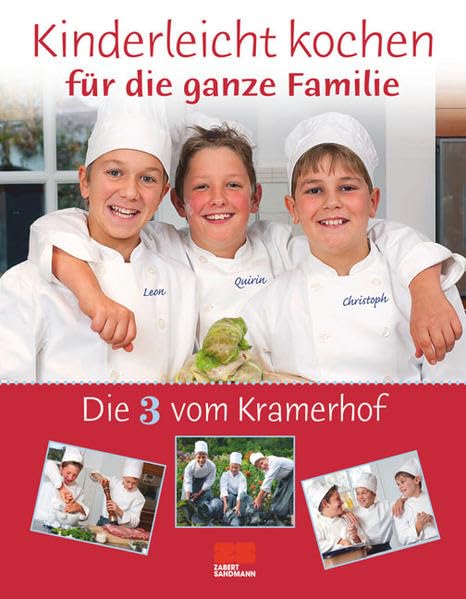 Die 3 vom Kramerhof - Kinderleicht kochen für die ganze Familie Leisure, Home & Garden