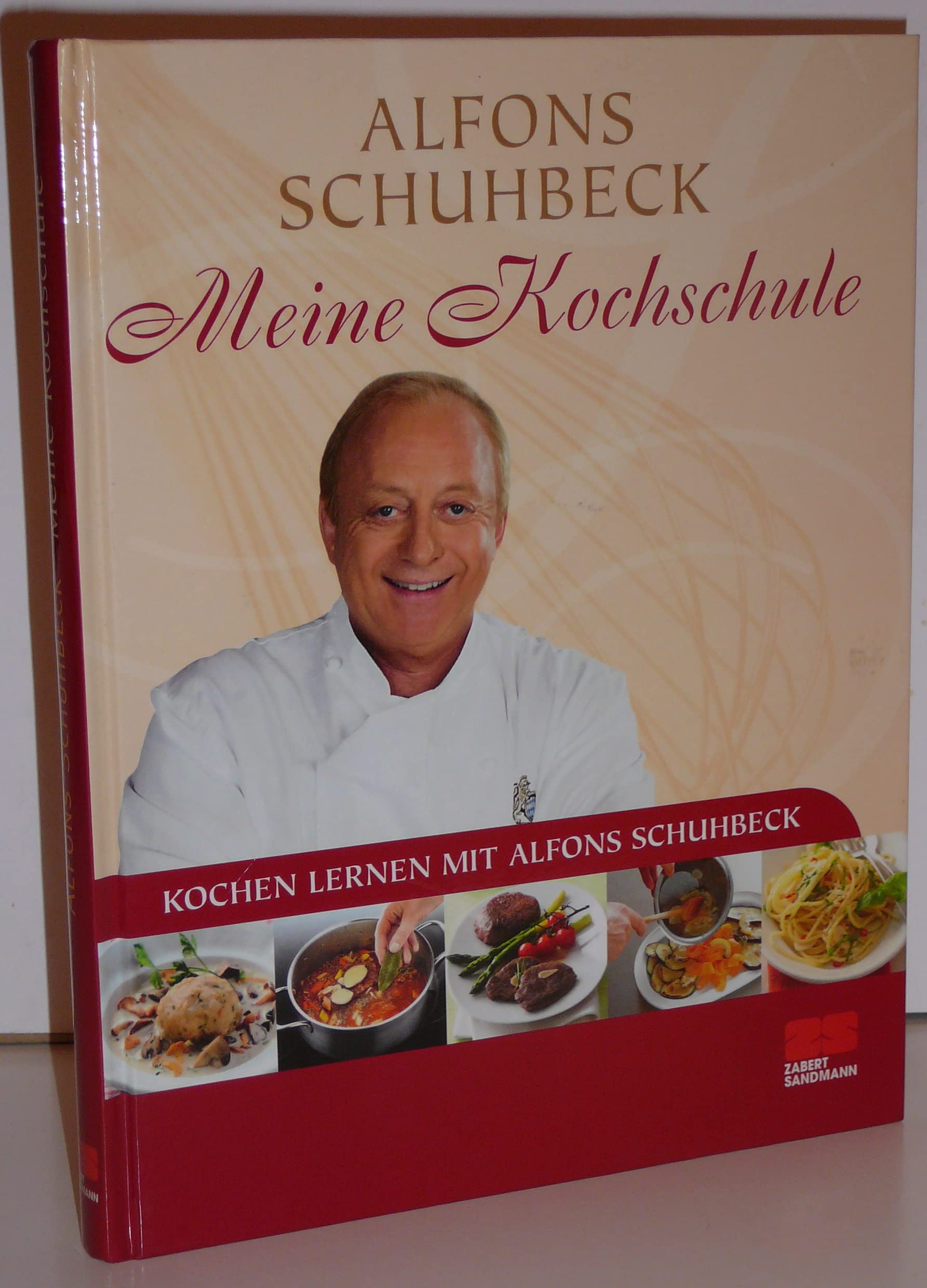 Meine Kochschule: Kochen lernen mit Alfons Schuhbeck: Sonderausgabe Leisure, Home & Garden
