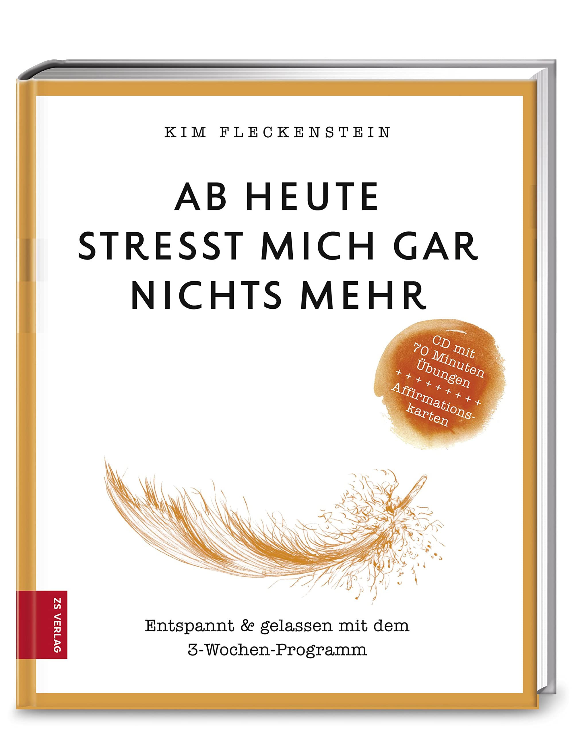 Ab heute stresst mich gar nichts mehr Business, Finance & Career