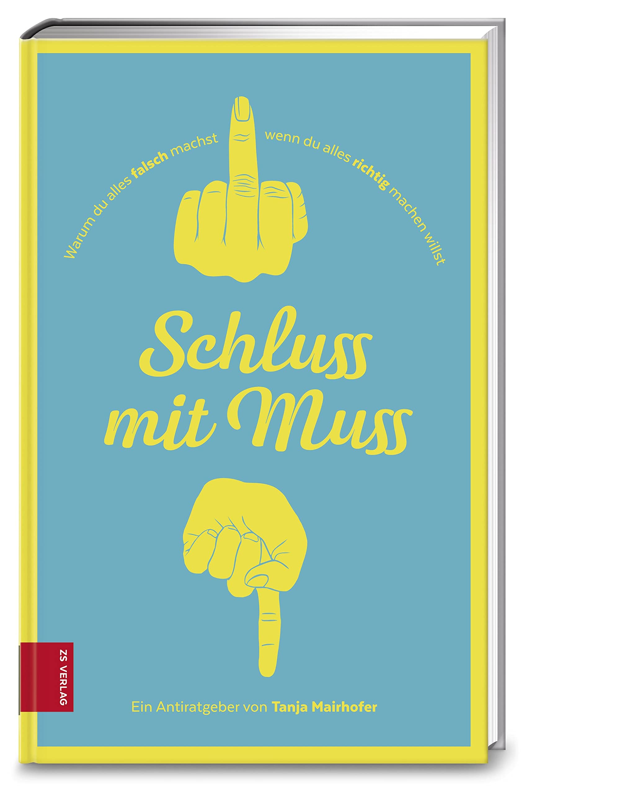 Schluss mit Muss Business, Finance & Career Books