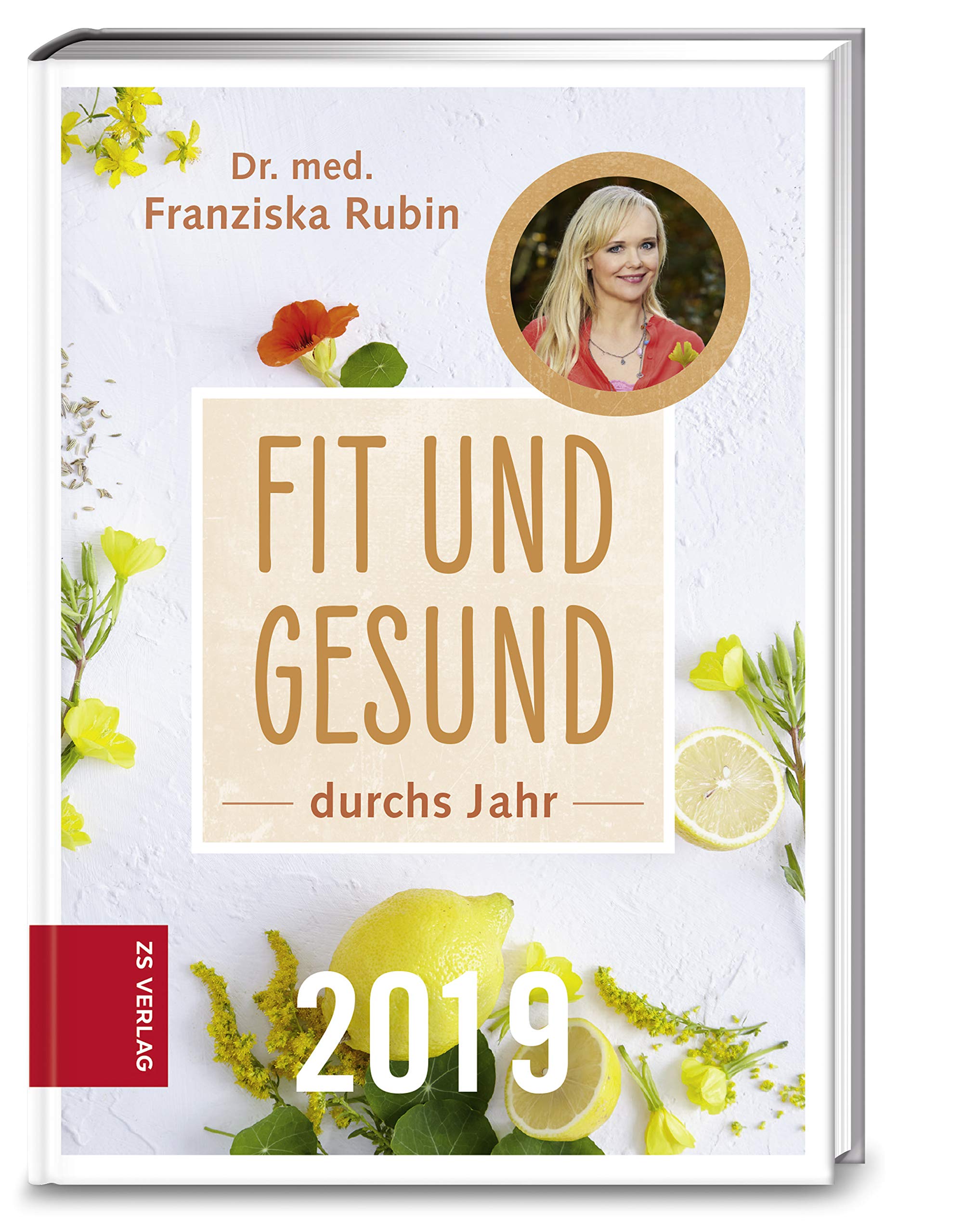 Fit und Gesund durchs Jahr 2019: Taschenkalender Leisure, Home & Garden