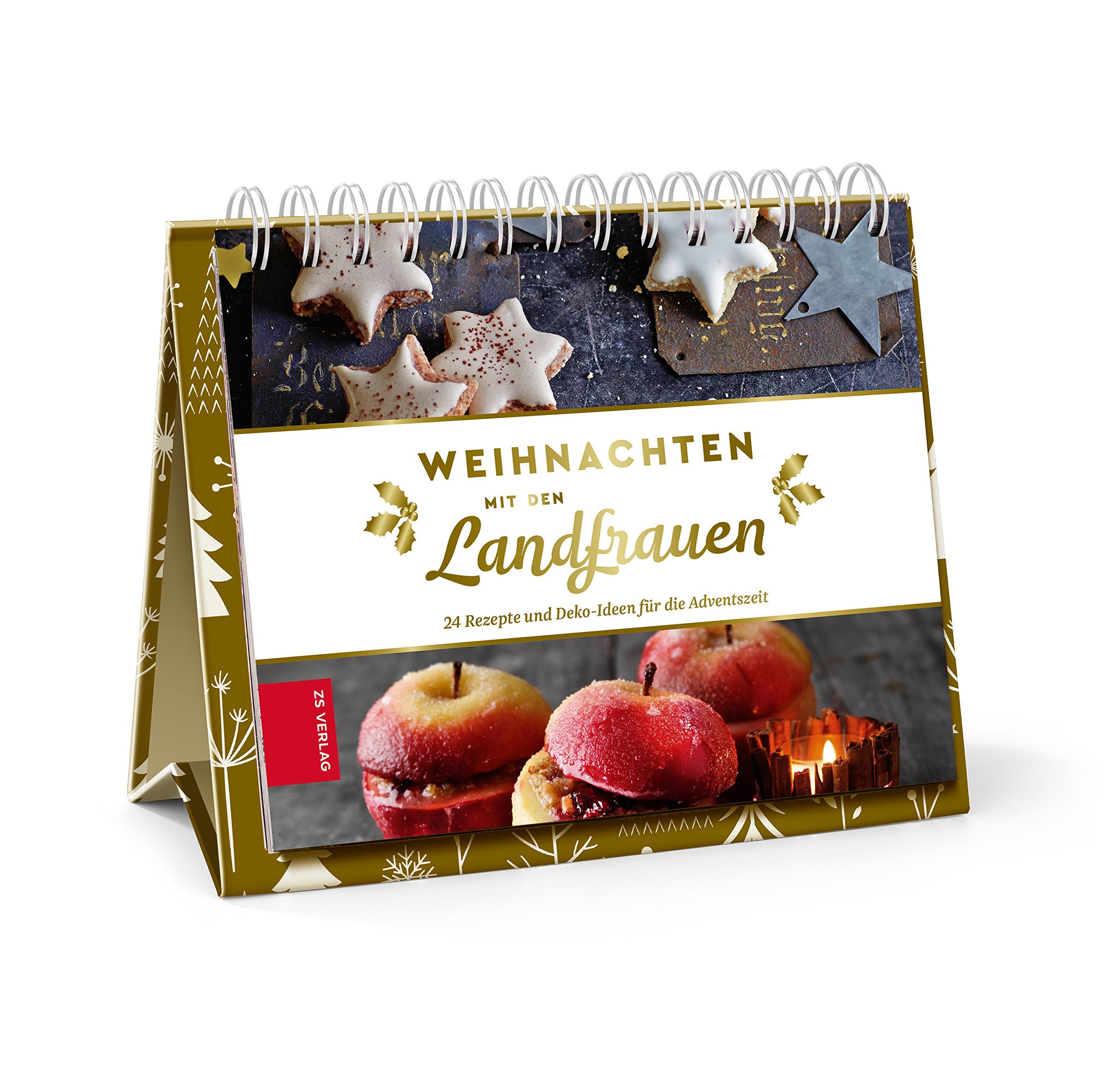 Weihnachten mit den Landfrauen: 24 Rezepte und Deko-Ideen für die Adventszeit Leisure, Home & Garden