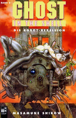 Ghost in the Shell, Bd.2, Die Robot-Rebellion Manga