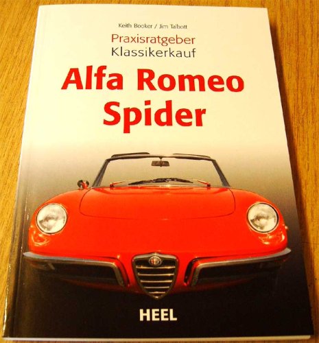 Alfa Romeo Spider Praxisratgeber Klassikerkauf Books