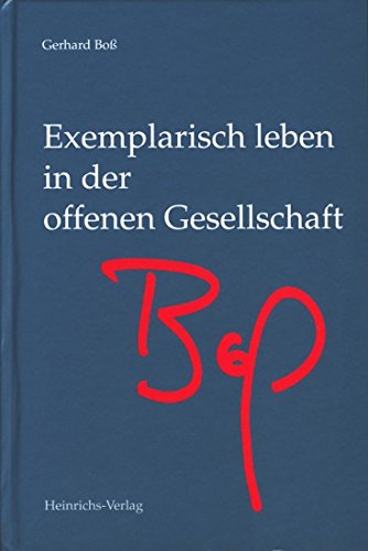 Exemplarisch leben in der offenen Gesellschaft - Aufsätze, Predikten, Erinnerungen Contemporary literature