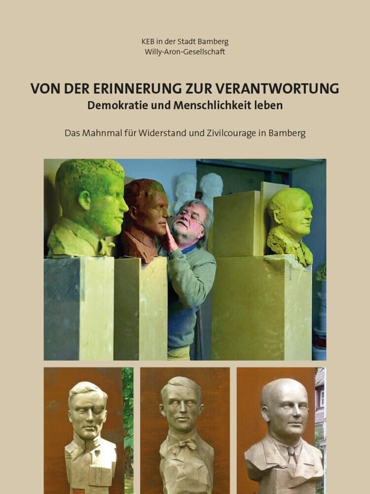 Von der Erinnerung zur Verantwortung: Demokratie und Menschlichkeit leben Books