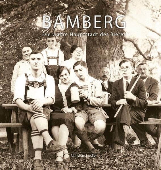 Bamberg - Die wahre Hauptstadt des Bieres Leisure, Home & Garden