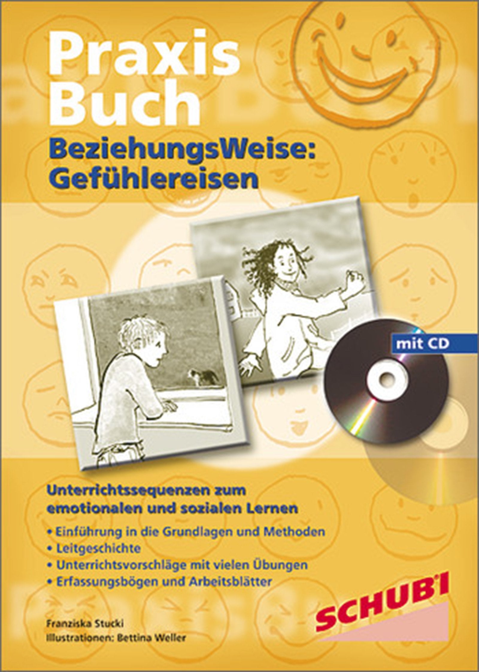 Praxisbuch Beziehungsweise / BeziehungsWeise: Gefühlereisen (mit CD): Praxisbuch Learning & Reference