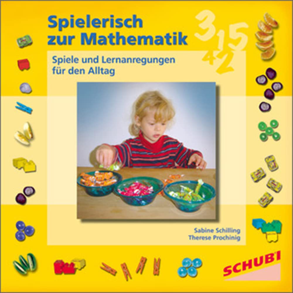 Spielerisch zur Mathematik: Spiele und Lernanregungen für den Alltag (Praxisbuch Frühförderung Mathematik: Spiele und Lernanregungen für den Alltag) Education & Training