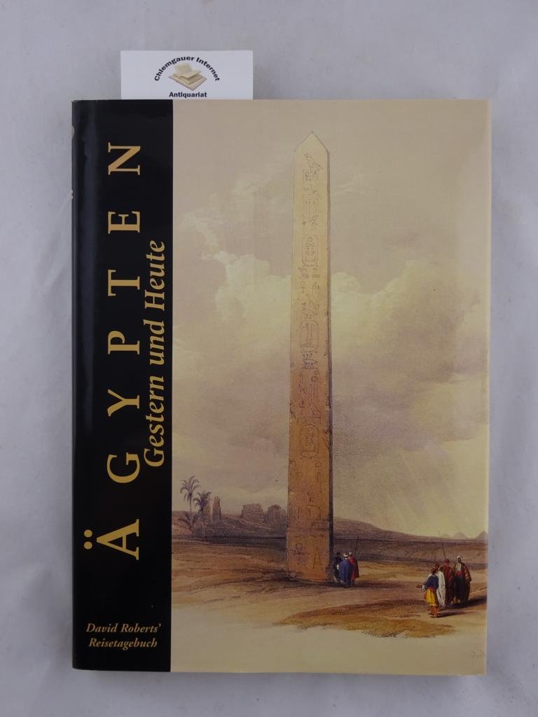 Ägypten Gestern und Heute, David Roberts' Reisetagebuch Books