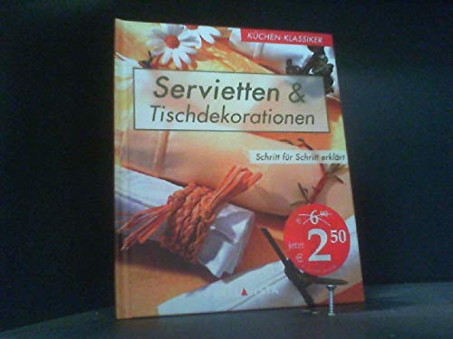 Küchen-Klassiker Servietten & Tischdekorationen. Books