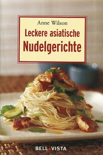 Leckere Asiatische Nudelgerichte. Mini-Kochbücher Cooking & Enjoying