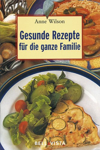 Gesunde Rezepte für die ganze Familie. Mini-Kochbücher Cooking & Enjoying