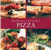 Product Image: Pizza. Raffiniert und lecker