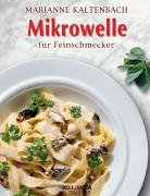 Mikrowelle für Feinschmecker Health, Nutrition & Fitness
