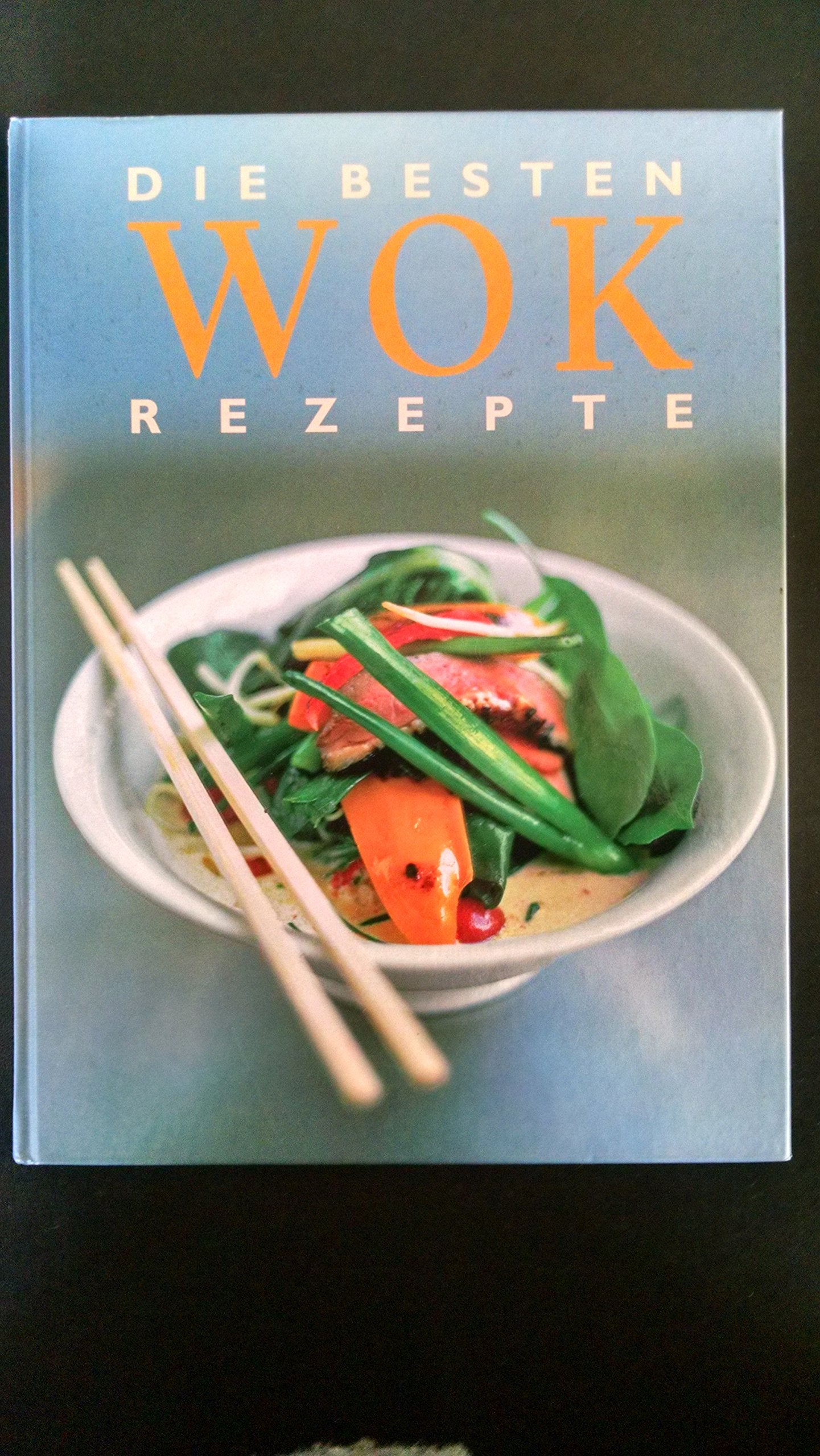 Die besten Wok Rezepte Cooking & Enjoying