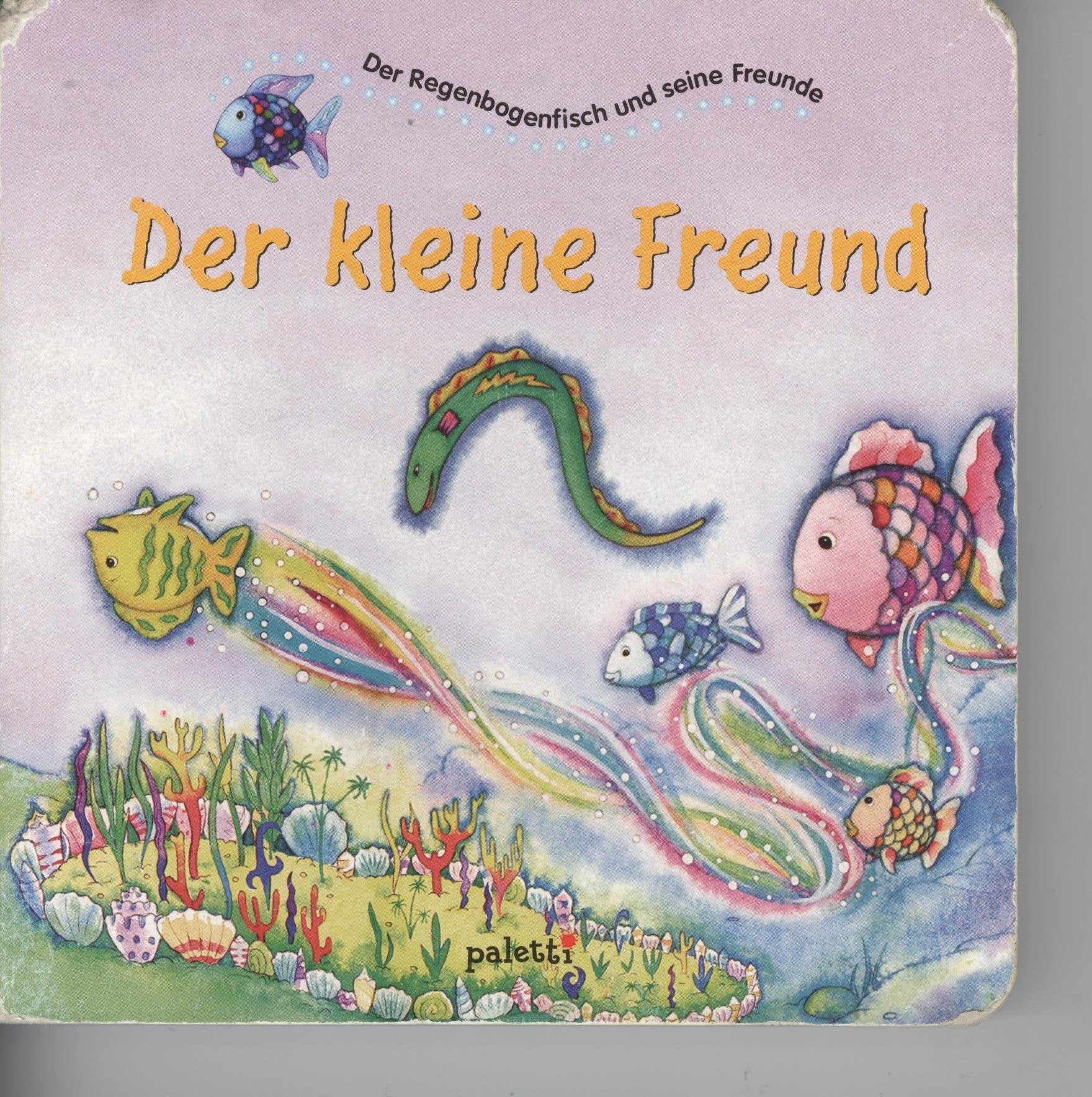Der kleine Freund ( Der Regenbogenfisch und seine Freunde ) Books